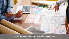CAD Services Near Me Provider in The USA - Alpha CAD Services